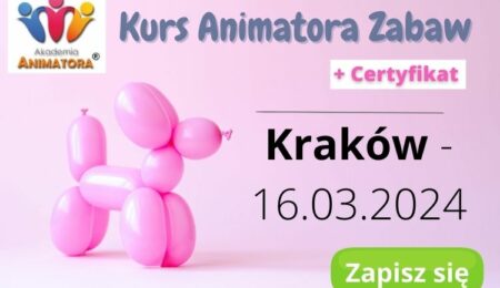 Kurs Animatora Kraków - AkademiaAnimatora.pl Kurs Animatora Kraków - AkademiaAnimatora.pl