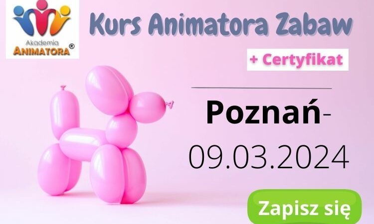 Kurs Animatora Poznań Kurs Animatora Poznań