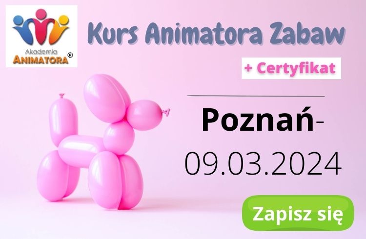 Kurs Animatora Poznań Kurs Animatora Poznań