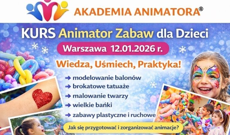 Kurs Animatora Warszawa - AkademiaAnimatora.pl